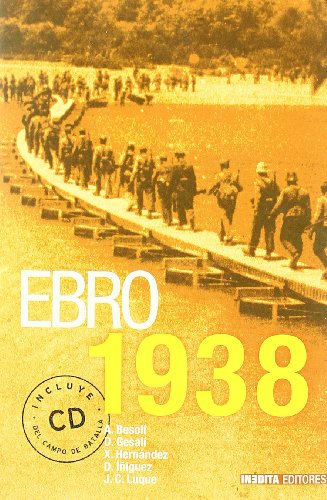 EBRO 1938 +CD (HISTORIA INEDITA)