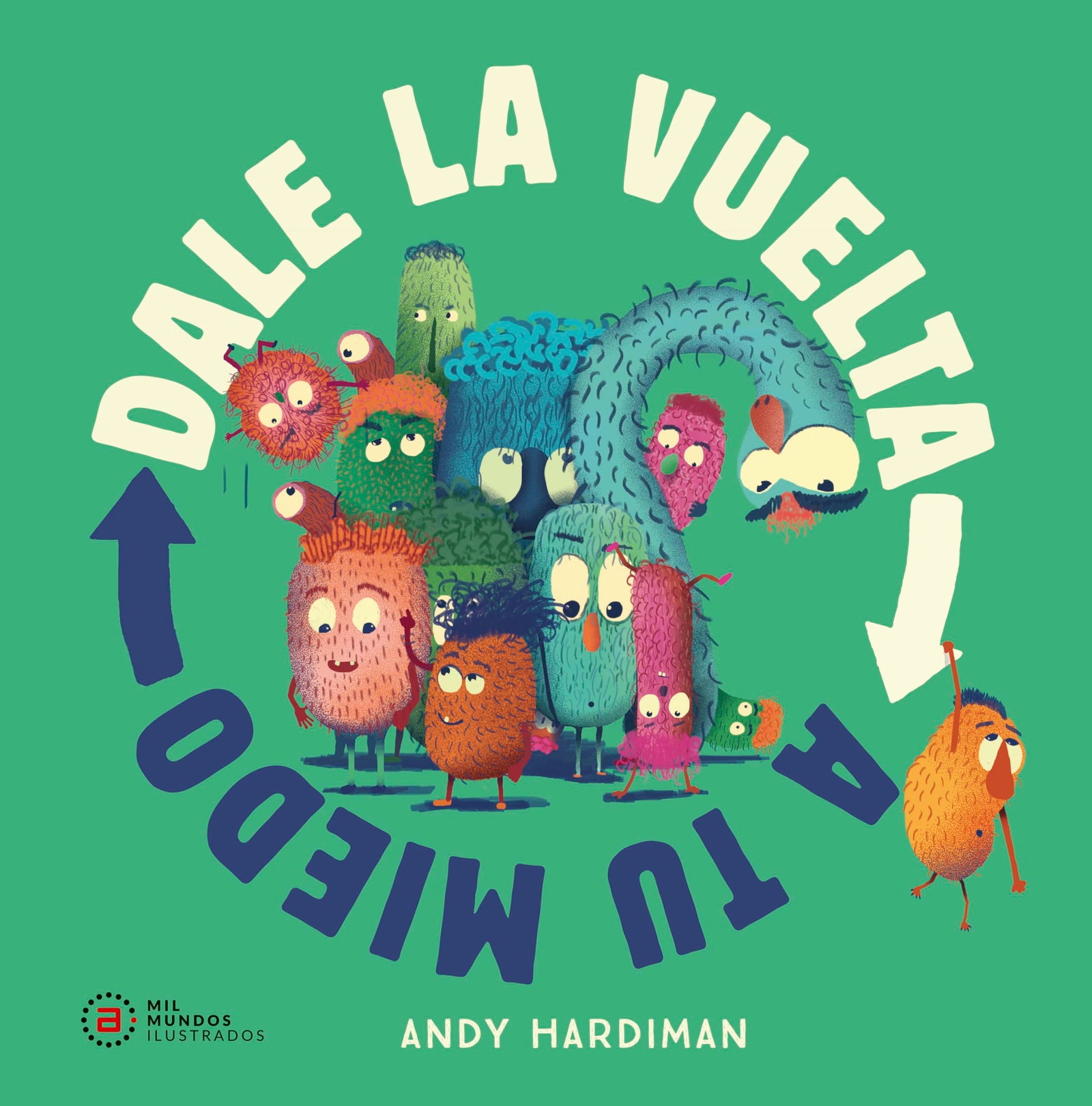 Dale la vuelta a tu miedo: 17 (Akal Infantil)