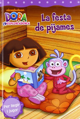 Festa de pijames (Dora l'exploradora. Pictogrames)