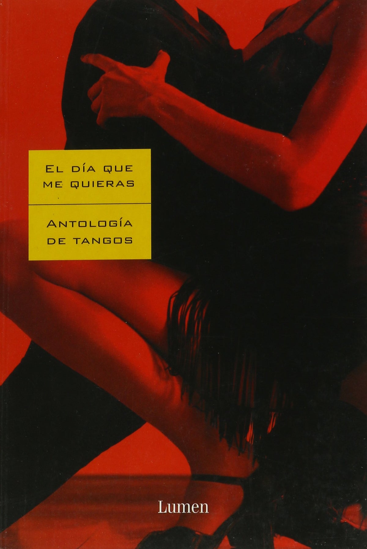DIA QUE ME QUIERAS-LUMEN (SIN COLECCION)