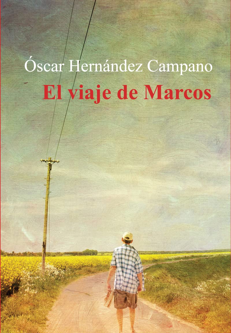 El Viaje De Marcos (NARRATIVA)