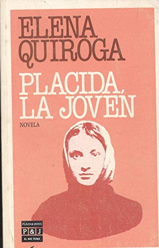 LA Joven Placida/the Young Woman Placida