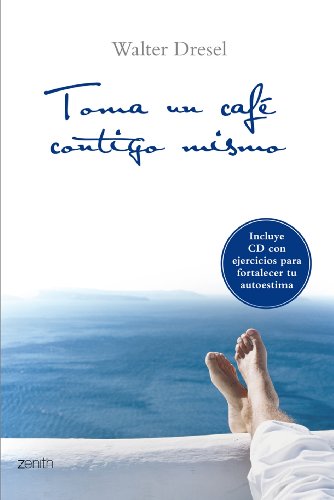 Toma un café contigo mismo + CD (Biblioteca Walter Dresel)