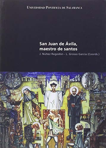 SAN JUAN DE AVILA, MAESTRO DE SANTOS (SIN COLECCION)