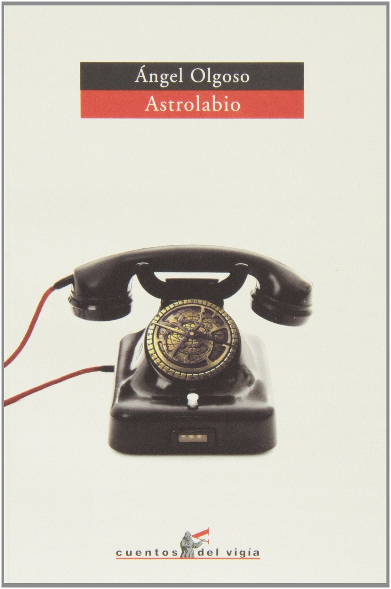 Astrolabio (Cuentos del Vigía)