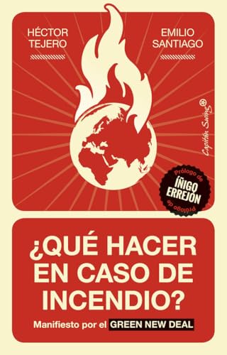 Qué hacer en caso de incendio: Manifiesto por el Green New Deal (ENSAYO)