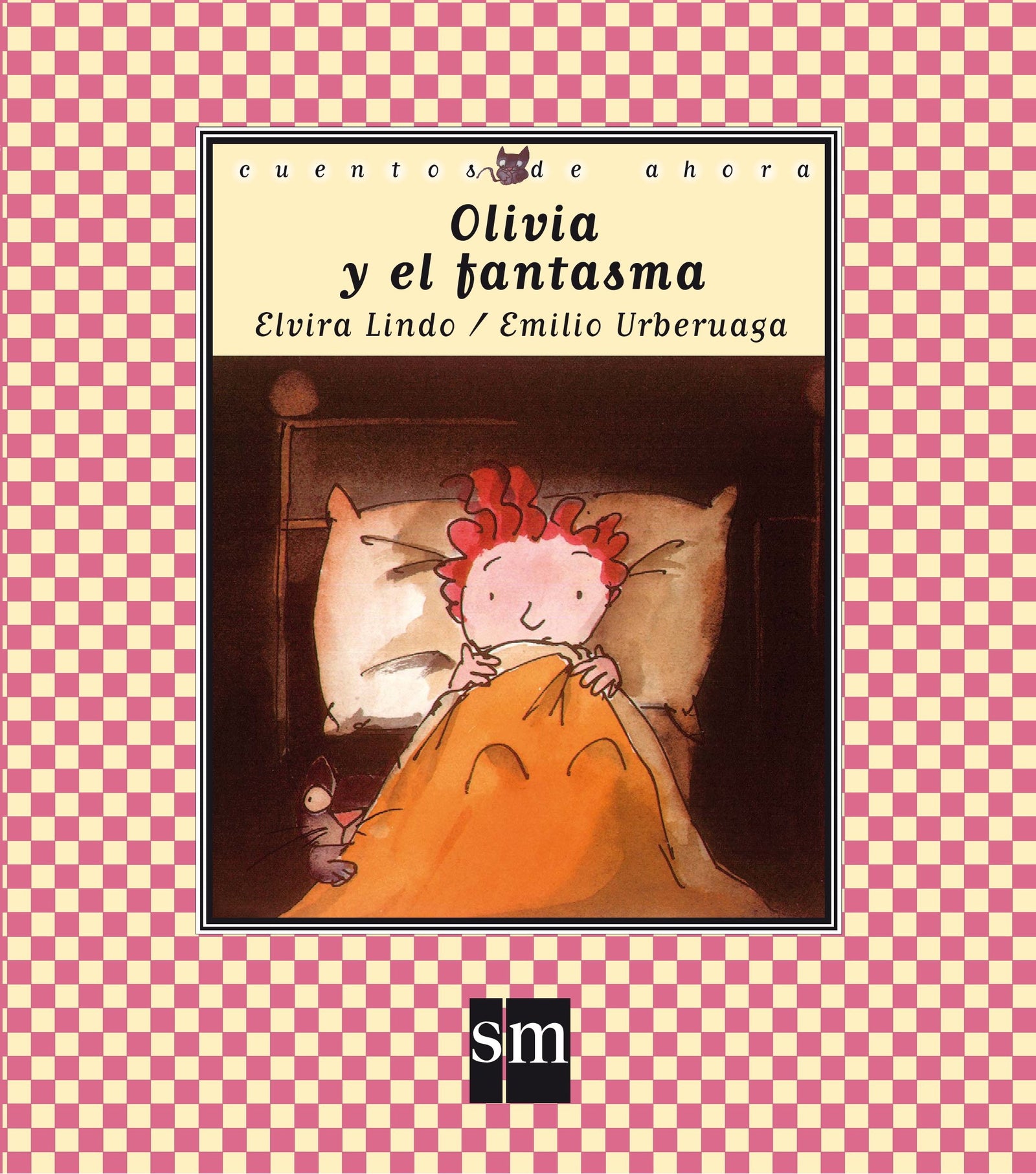Olivia y el fantasma: 8 (Cuentos de ahora)