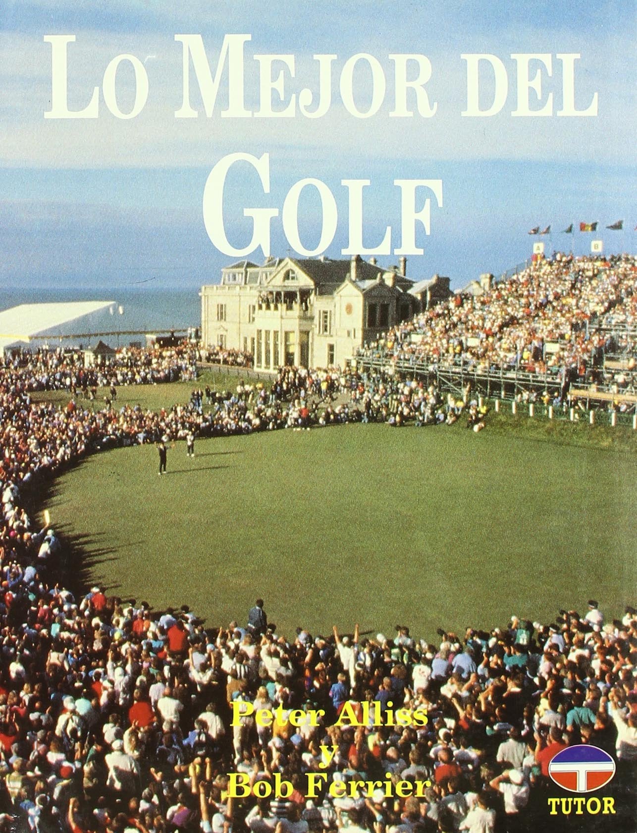 Lo Mejor Del Golf (SIN COLECCION)