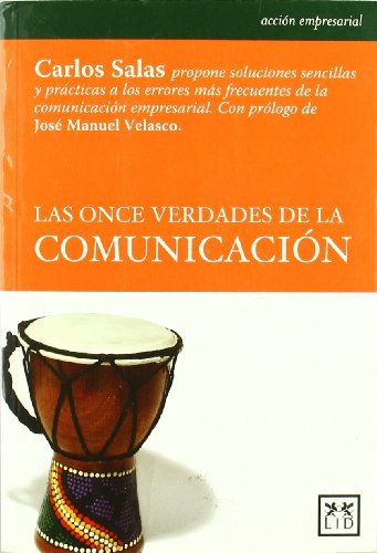 Las once verdades de Comunica (Acción empresarial)