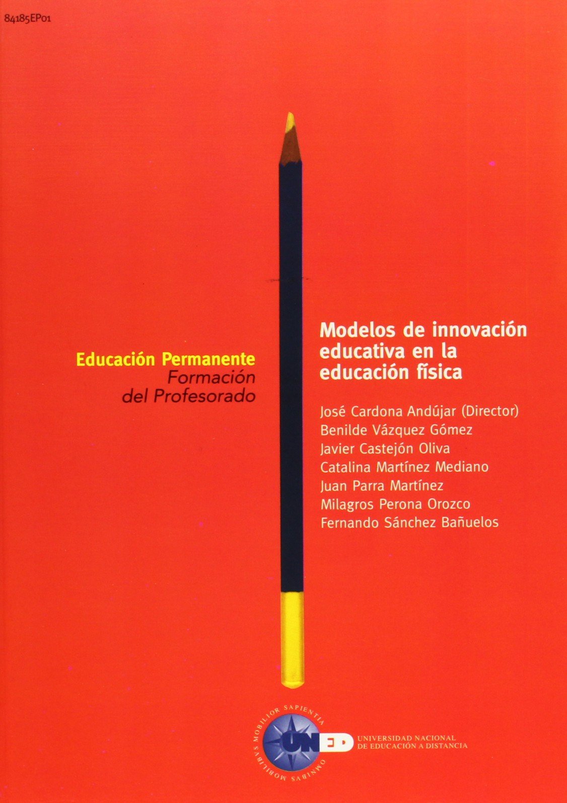 Modelos de Innovación Educativa En La Educación Física (EDUCACIÓN PERMANENTE)