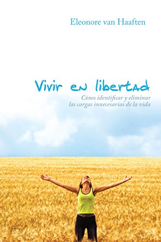 Vivir en libertad: cómo identificar y eliminar las cargas innecesarias