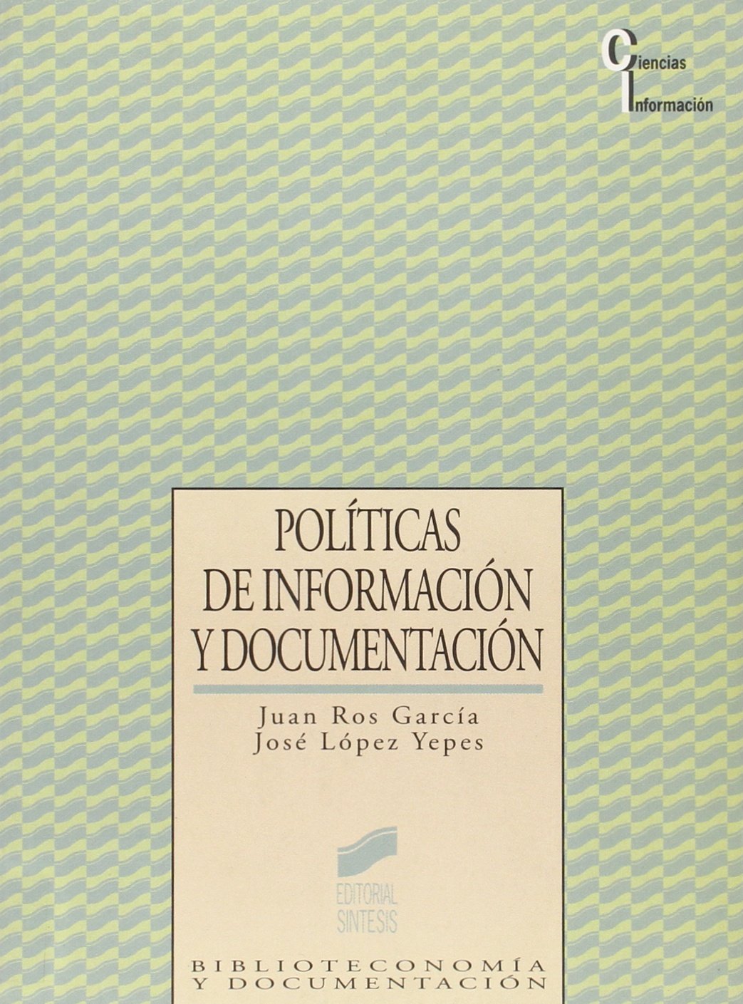 Políticas de información y documentación
