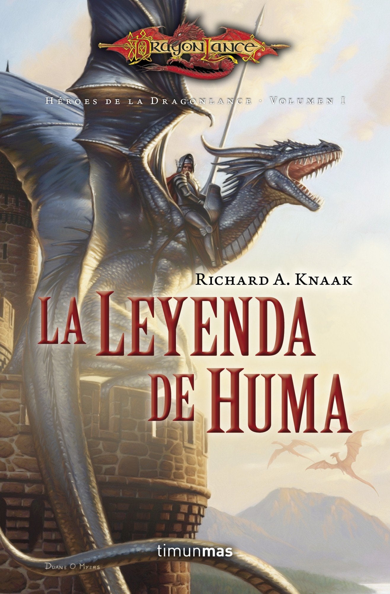 Héroes de la Dragonlance I nº 01/03 La Leyenda de Huma: Héroes de la Dragonlance. Volumen 1 (D&D Dragonlance)
