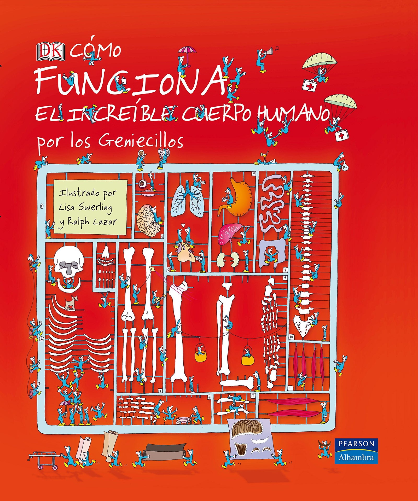 Cómo funciona el increíble cuerpo humano (Fuera de colección Out of series)