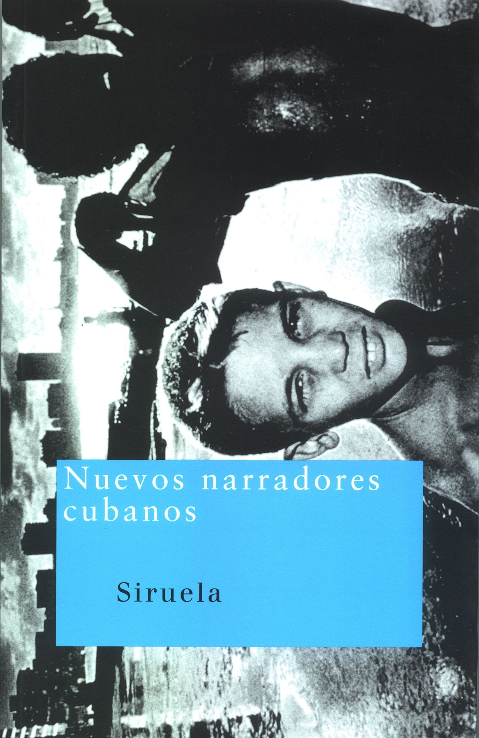 Nuevos narradores cubanos: 12 (Nuevos Tiempos)