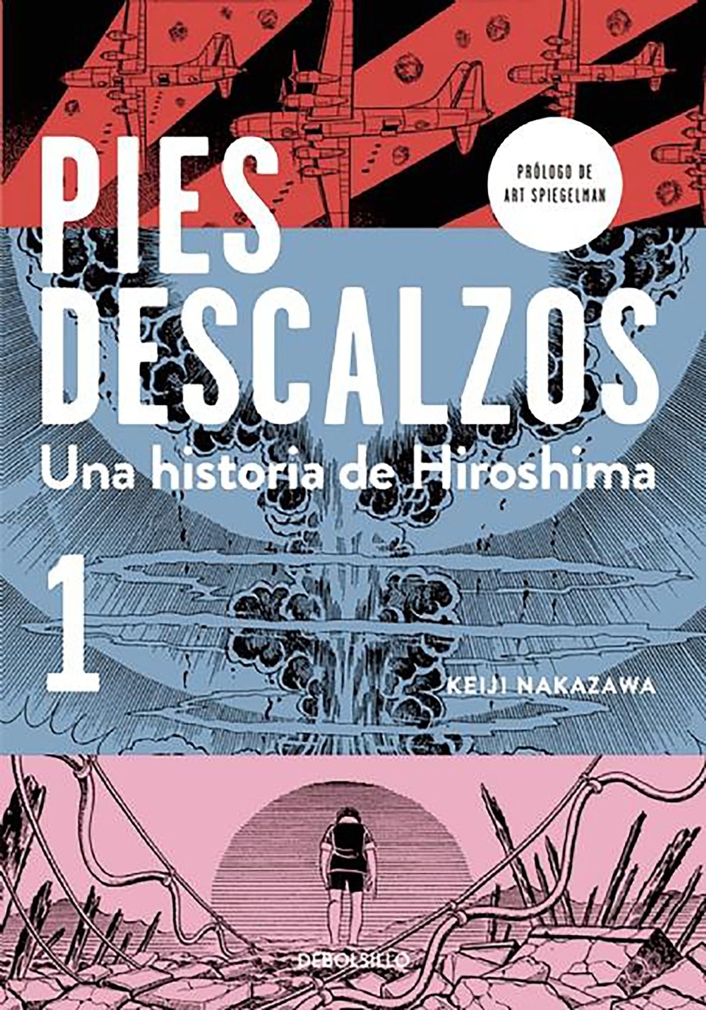Pies descalzos 1: Una historia de Hiroshima (Best Seller | Cómic)