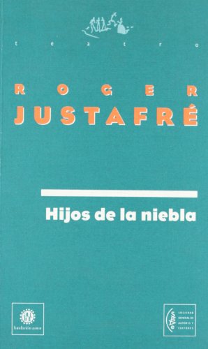 Hijos De La Niebla (TEATRO)