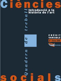 Crèdit variable. Introducció a la història de l'art ESO (Materials Educatius - Eso - Ciències Socials)