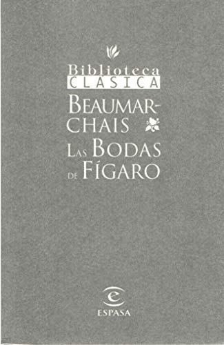 BODAS DE FIGARO,LAS (SIN COLECCION)