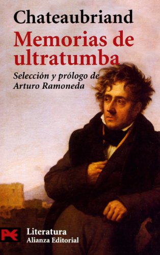 Memorias de ultratumba (El Libro De Bolsillo - Literatura)