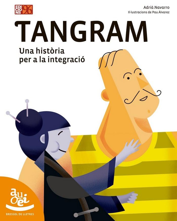 Tangram: Una història per a la integració: 24 (Bressol de lletres)