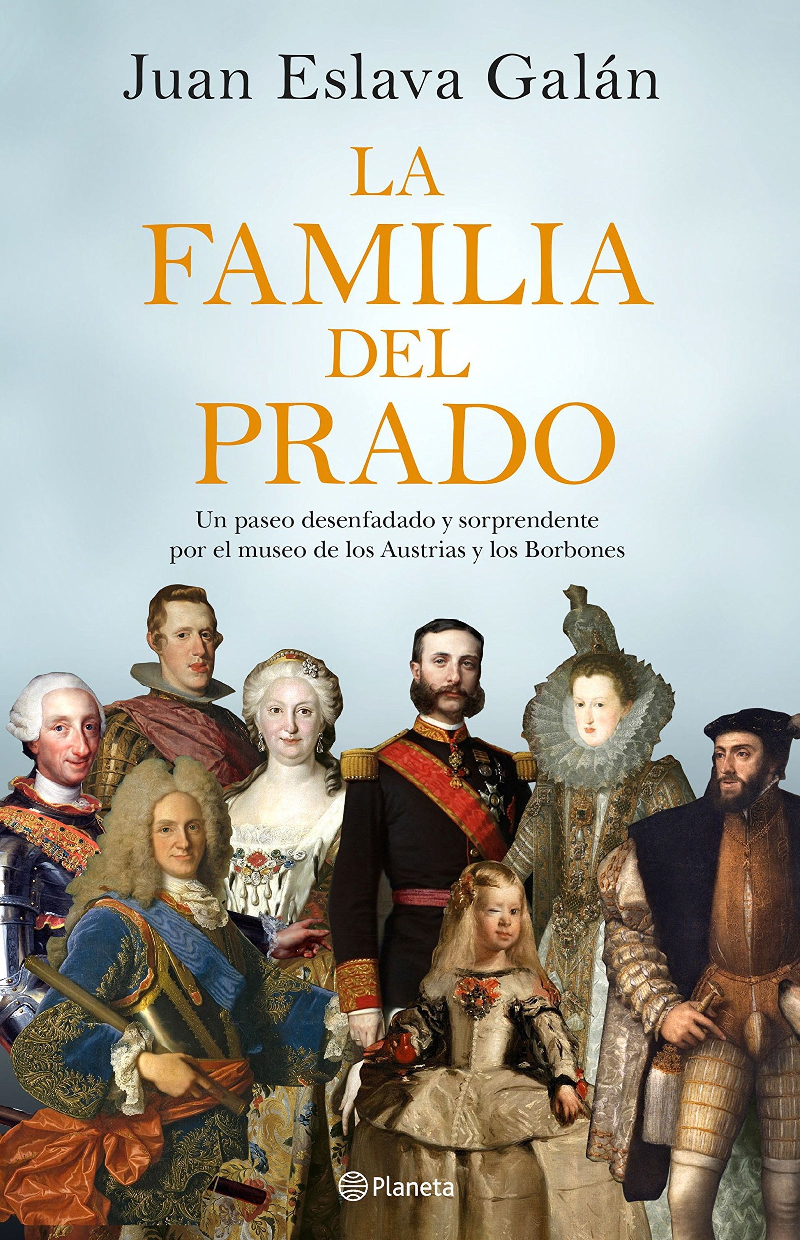 La familia del Prado: Un paseo desenfadado y sorprendente por el museo de los Austrias y los Borbones (No Ficción)