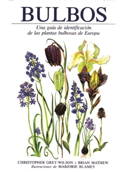 BULBOS (GUÍAS DEL NATURALISTA-PLANTAS CON FLORES)