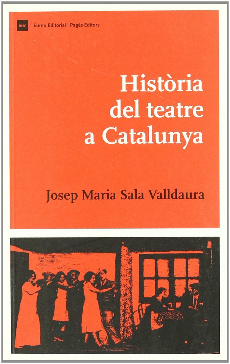 Història del teatre a Catalunya (Biblio. Història de Catalunya)