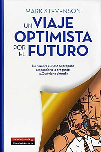 Viaje Optimista Por El Futuro ,Un (Ensayo)