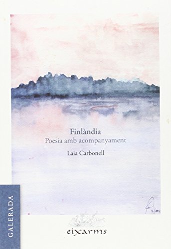 Finlàndia: Poesia AMB Acompanyament (Eixarms)