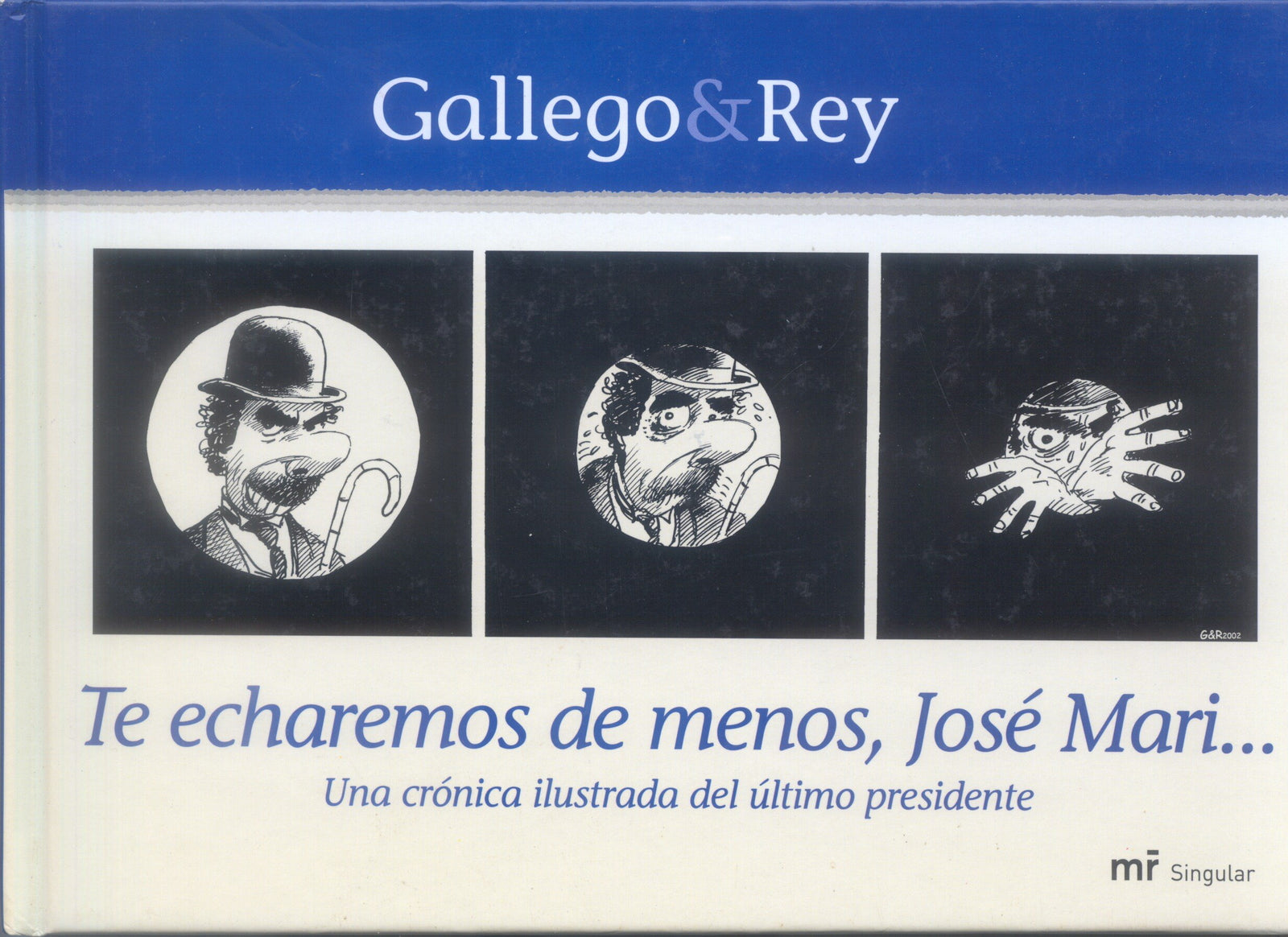 Te echaremos de menos, José mari... (Libros Singulares)
