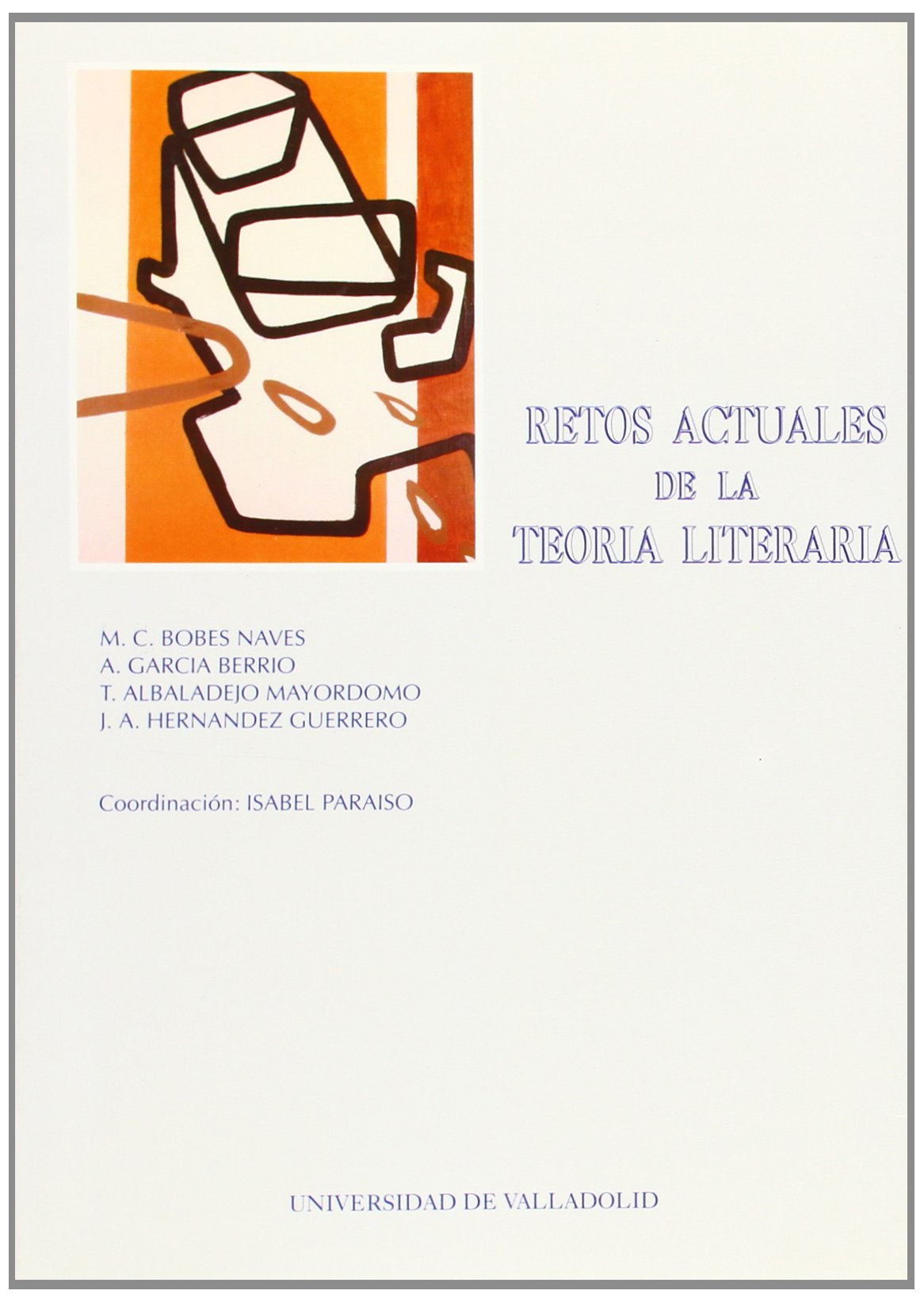 Retos actuales de la teoría literaria (Literatura) (SIN COLECCION)