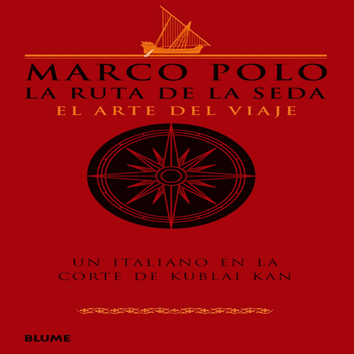 Marco Polo. La ruta de la seda: El arte del viaje (GEO)