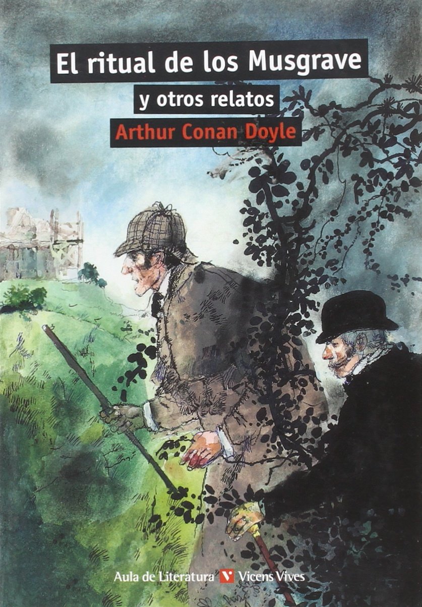EL RITUAL DE LOS MUSGRAVE Y OTROS RELATOS: 000001 (Aula de Literatura) - 9788468236971