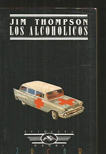 Alcoholicos, Los