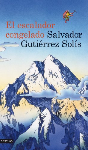 El escalador congelado (Áncora & Delfín)