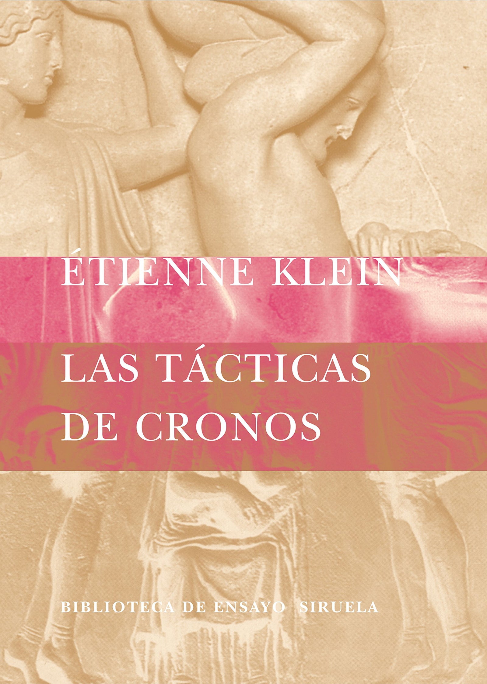 Las tácticas de cronos: 41 (Biblioteca de Ensayo / Serie mayor)