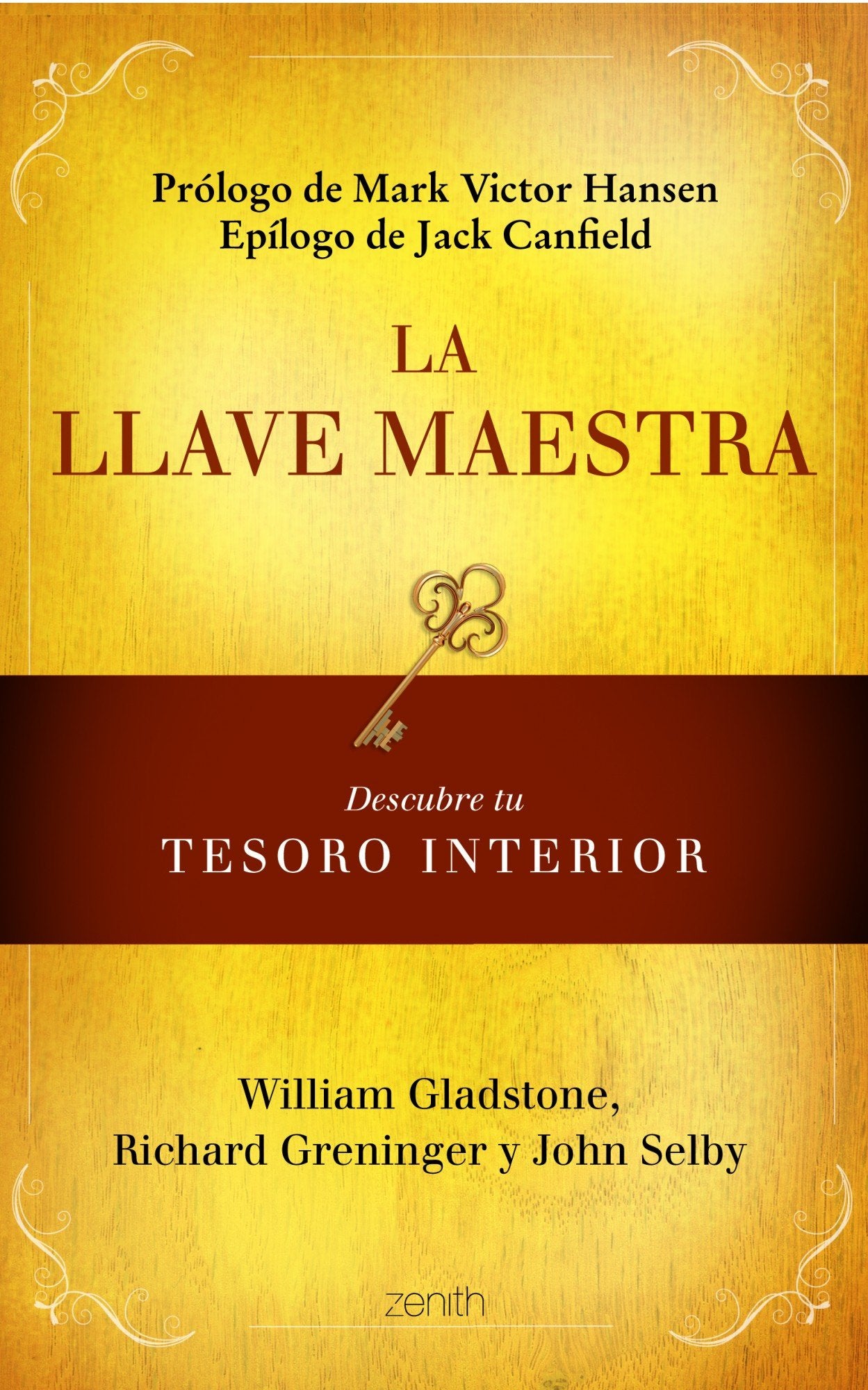 La Llave Maestra: Descubre tu tesoro interior: 1 (Autoayuda y superación)