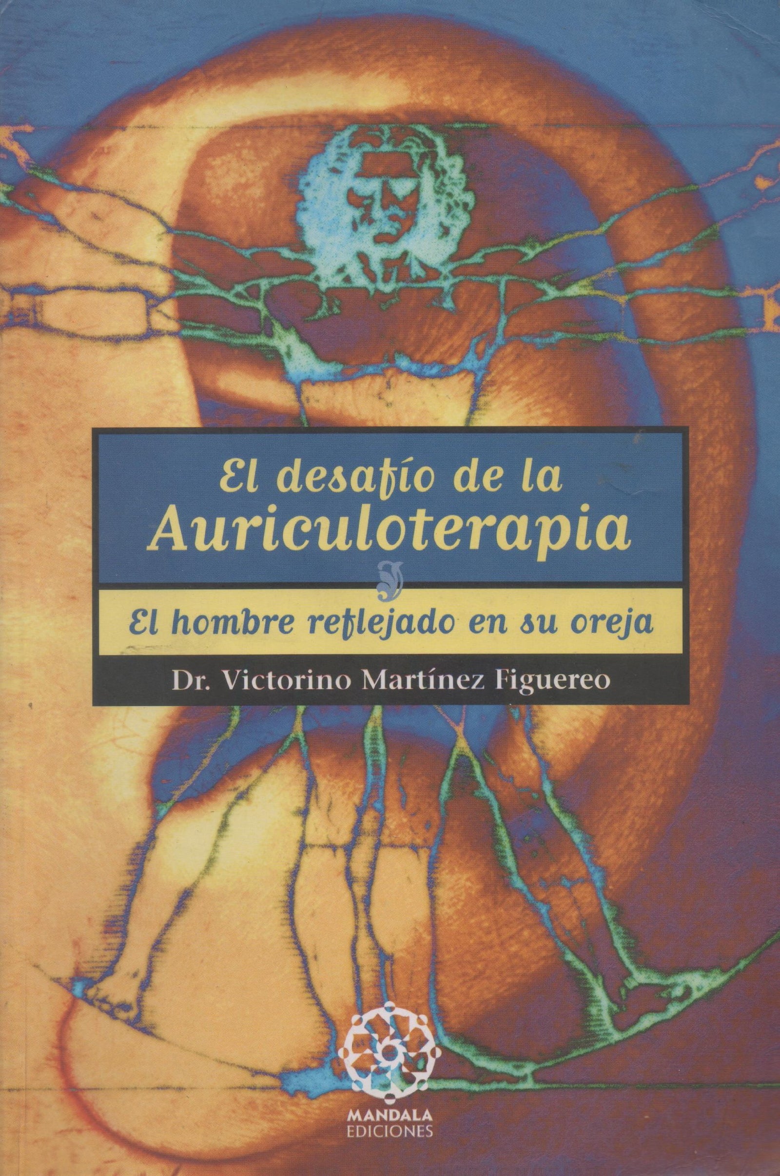 El Desafio De La Auriculoterapia