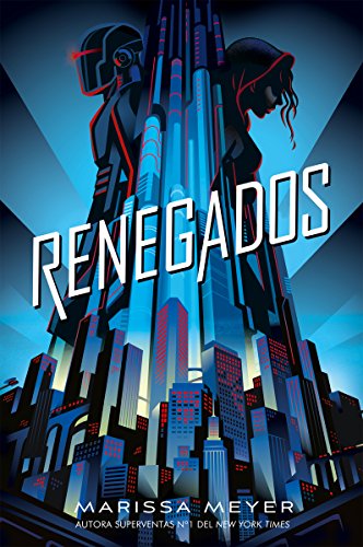 Renegados: Trilogía Renegados, 1