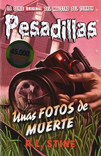 Pesadillas 16. Unas Fotos De Muerte