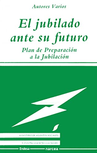 Jubilado ante su futuro. Plan Preparacion Jubilaci: Plan de preparación a la jubilación: 23 (Sociocultural)