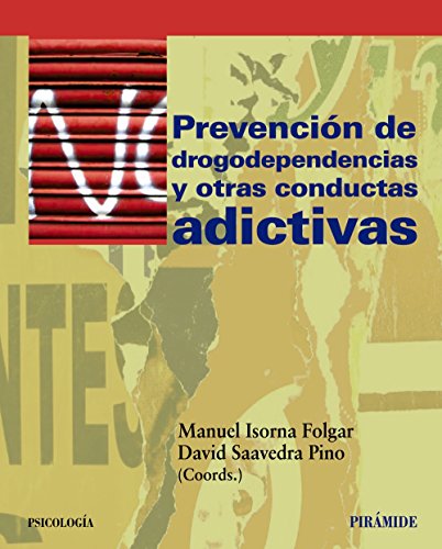 Prevención de drogodependencias y otras conductas adictivas (Psicología)