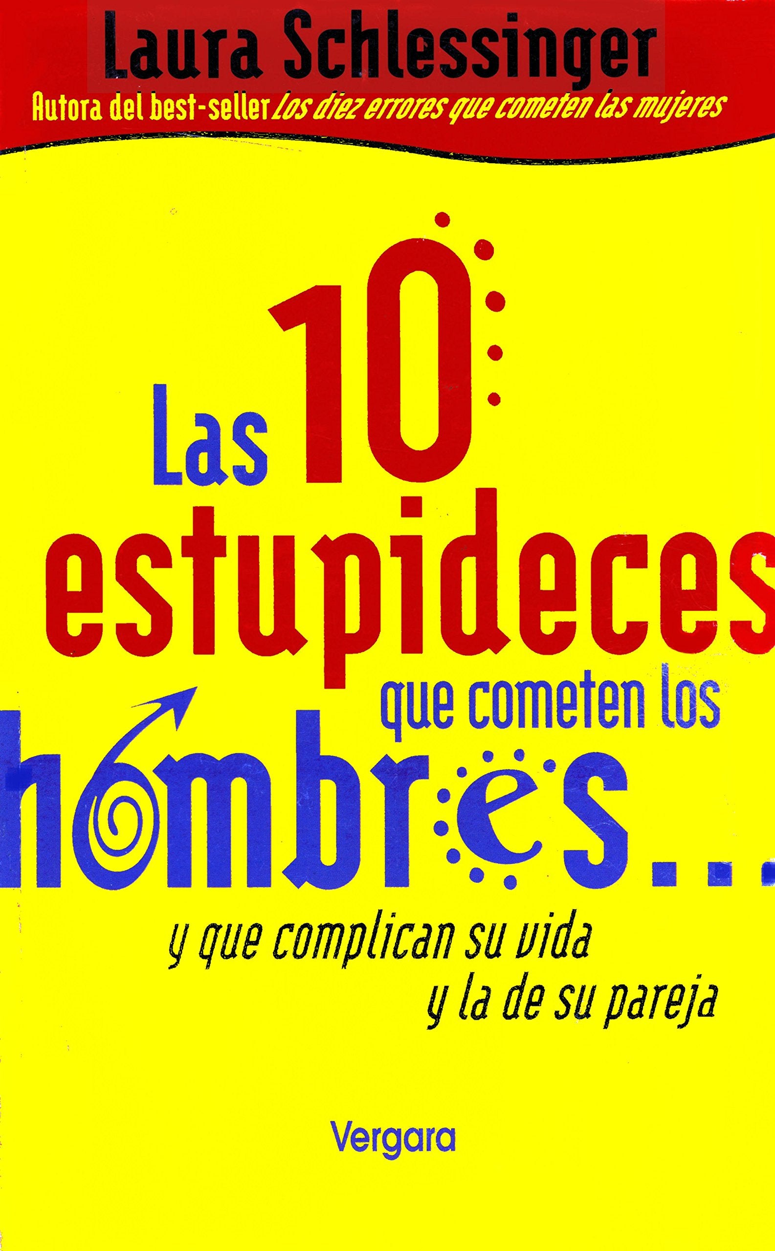 Las 10 estupideces que cometen loshombres