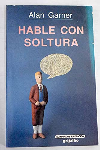 Hable con soltura
