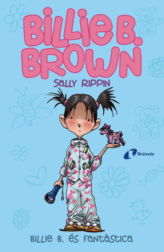 Billie B. Brown, 2. Billie B. és fantàstica (Catalá - A PARTIR DE 6 ANYS - PERSONATGES I SÈRIES - Billie B. Brown)