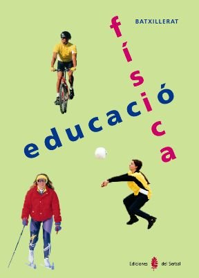 Serbal-14. Educació física. Primer curs. Llibre de l'alumne (Educació i llibre escolar. Català)