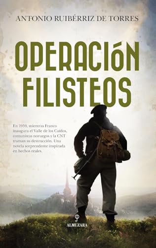 OPERACIÓN FILISTEOS (Novela Histórica)