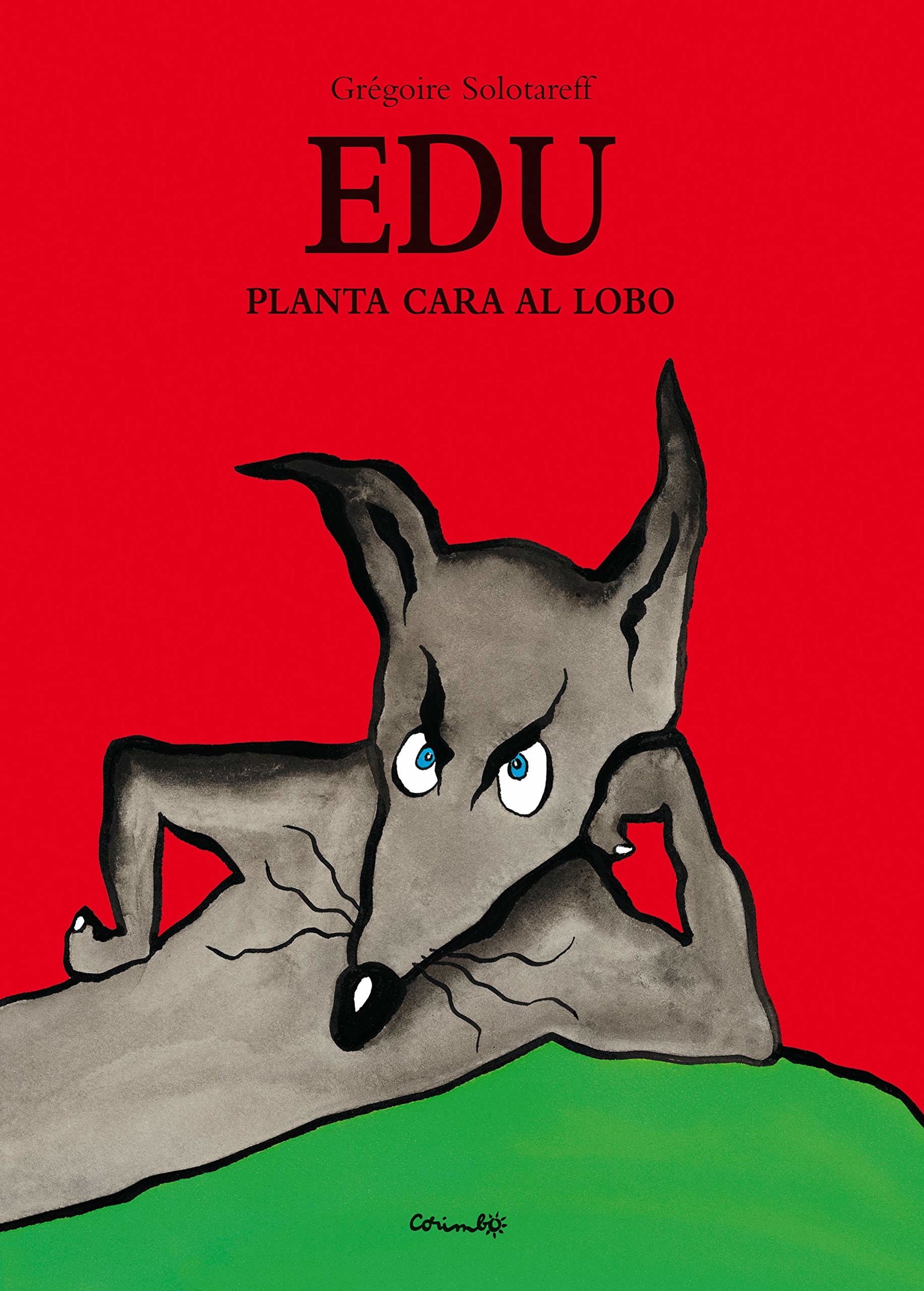 Edu planta cara al lobo: Loulou - plus fort que le loup (INFANTIL)