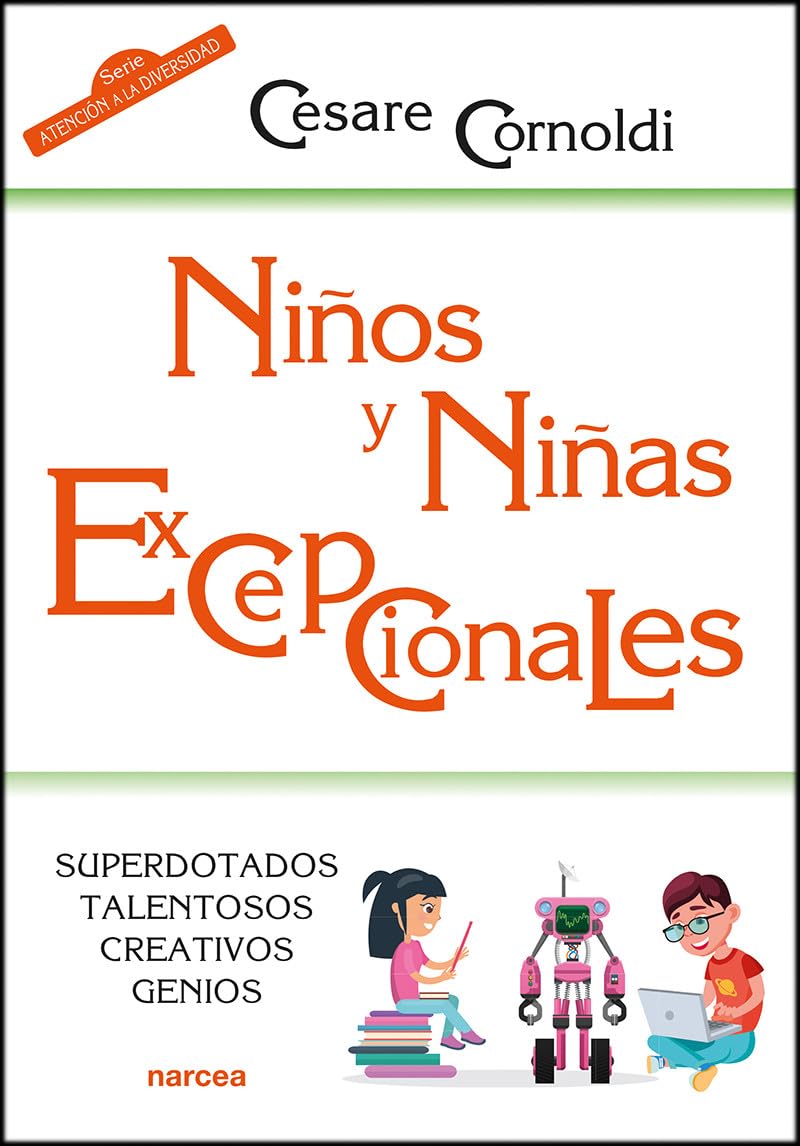 NIÑOS Y NIÑAS EXCEPCIONALES.Superdotados. Talentosos. Creativos. Genios.: 230 (Educación Hoy)
